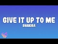 Shakira Give It Up To Me Ft Lil Wayne mp3