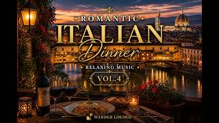 Italian Restaurant Music 🇮🇹  Vol.4| Romantic Florence Dinner Ambience at Ponte Vecchio