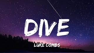 Luke Combs - Dive (Lyrics)