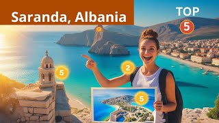 Saranda, Albania Travel Guide | 5 Attractions & Hidden Gems You Can’t Miss