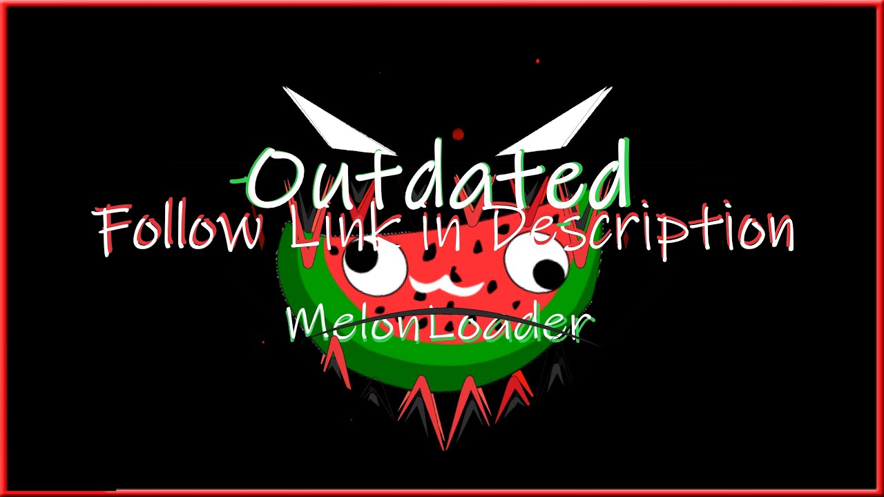 [OUTDATED] melon loader WORKING Link & Installation Provided in