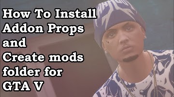 How_to_install_Addon_Prop(editor)_for_gta_5_mods