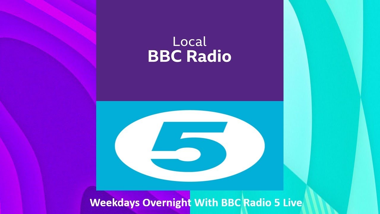 Weekday Overnights With BBC Radio 5 Live - YouTube