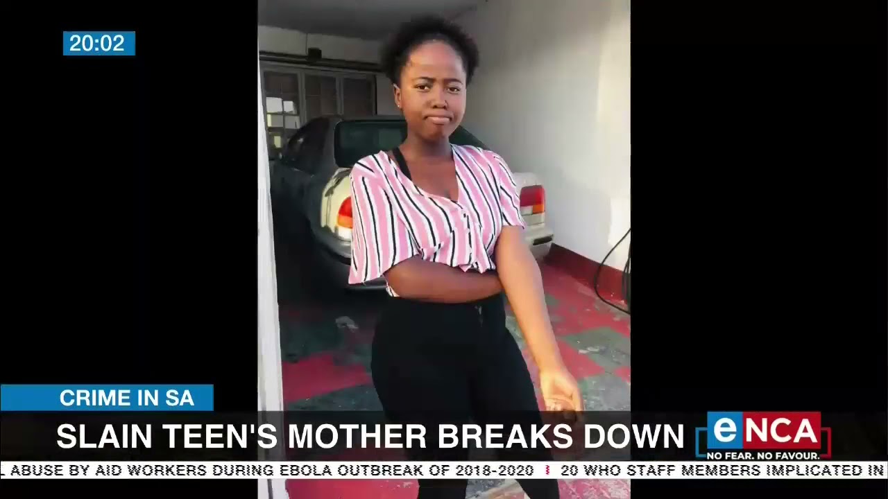 Crime in SA | Slain teen's mother breaks down