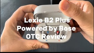 Lexie B2 Plus over-the-counter (OTC) Hearing Aid Review