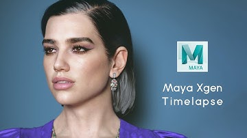 Maya Xgen Timelapse (Dua Lipa