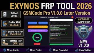 EXYNOS FRP Bypass GSMCODE PRO 2026 | Samsung Exynos | Android 16 One Click FRP Remove Best Tool