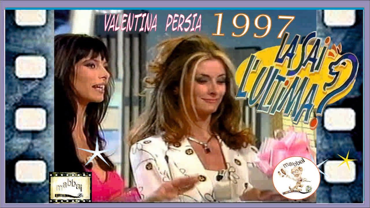 Valentina Persia a La Sai L'ultima nel 1997 YouTube