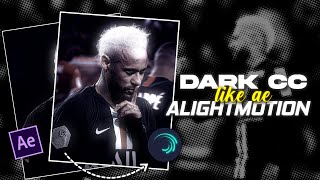 Alight Motion || AE Like Dark CC on Alight Motion || AE Inspired Football CC Tutorial ||