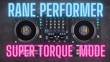 Rane Performer - Super Torque Mode