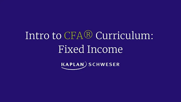 Intro to CFA® Curriculum: Fixed Income