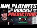 NHL Playoffs Bracket PREDICTION!