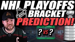 NHL Playoffs Bracket PREDICTION!