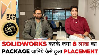 8 LACS PA - HIGHEST PACKAGE of RVM CAD STUDENT | Mechanical Engineer | SOLIDWORKS | CAD Design
