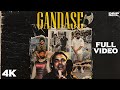 4K: Gandase (Official Video) | Inderpal Moga | Chani Nattan | Amar Arshi | Katapa Tv | New Punjabi |