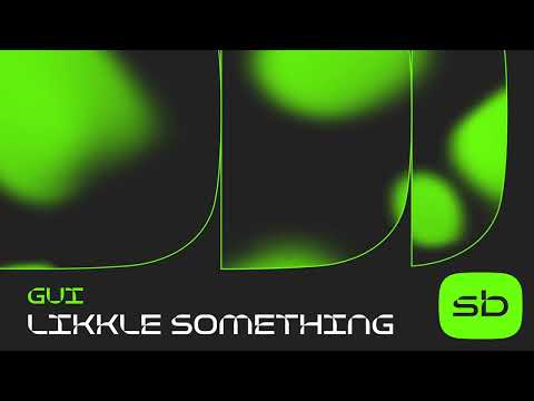 Gui - Likkle Something