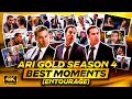 Ari gold season 4 moments