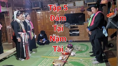 Tập 5 Đám Cưới Nhà Gái Ngọc Đường Nhà Trai Du Già ✓ Kết Nối Bốn Phương