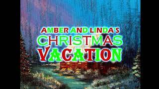 Amber And Lindas Christmas Vacation Funding Credits 2005 43 Vhs Tv Version