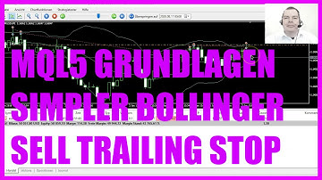 MQL5 GRUNDLAGEN - 84 SIMPLER BOLLINGER BANDS SELL TRAILING STOP