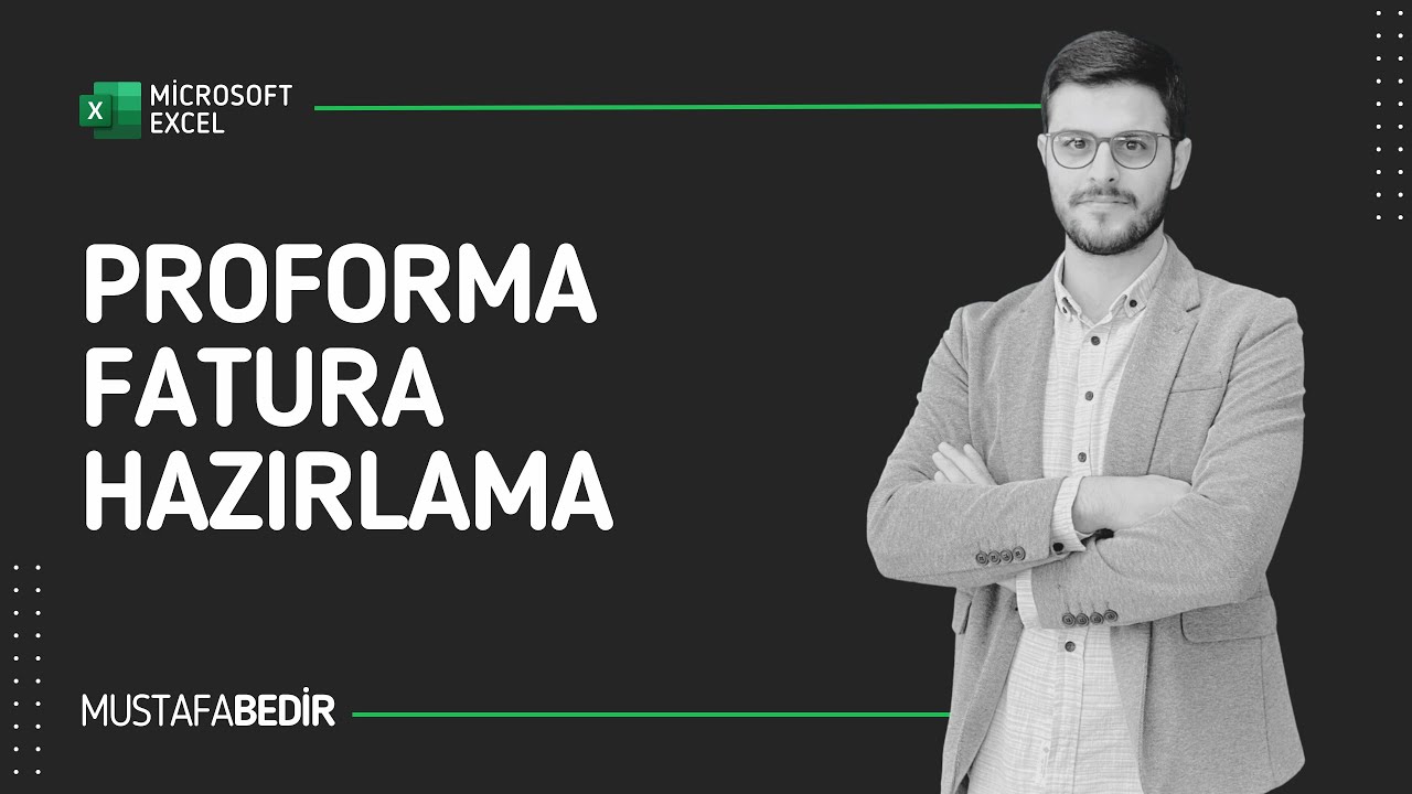 Excel'de Proforma Fatura Nasıl Hazırlanır?
