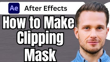 How to Make Clipping Mask In After Effects