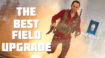 Dead Silence is By Far The Best Field Upgrade | Here