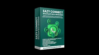 EAZY CONNECT - WhatsApp Bulk Messenger