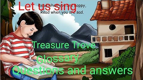 Treasure Trove |Questions and answers (Poem) 4th Std English Term1 Unit 2 Page 104,105 TN Samacheer