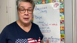 American Slang: DOPE