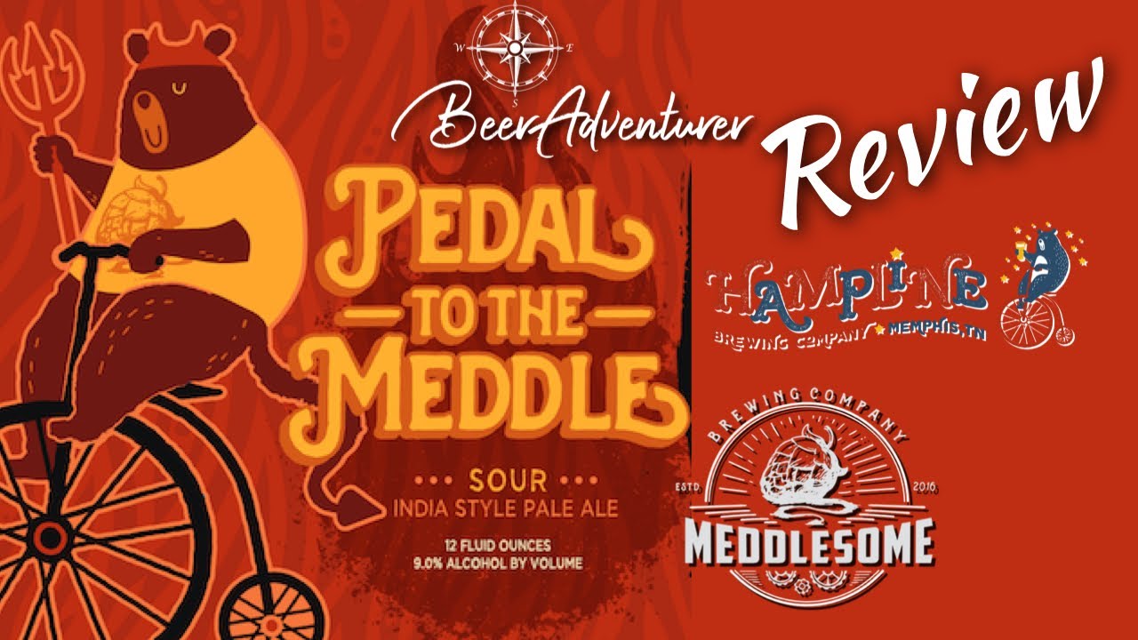 Pedal to the Meddle Meddlesome Brewing And Hampline Brewing