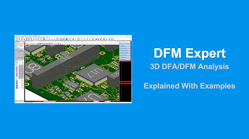 (New) 3D DFM & DFA & DFx software for PCB & PCBA