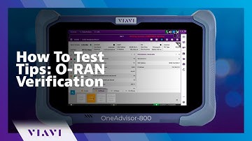 How To Test Tips: O-RAN Verification