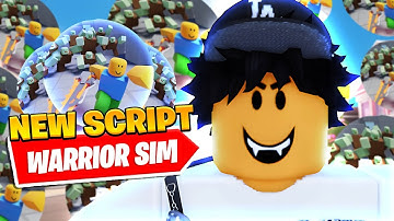 *BEST* New Warrior Simulator Kill Aura Script *Auto Farm*
