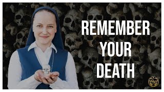 Rediscovering The Ancient Practice Of Memento Mori W Sr. Theresa Aletheia Noble