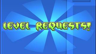 Geometry Dash Level Requests | #5