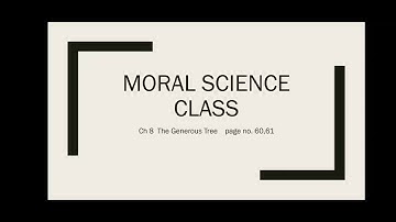 CLASS  IV   (MORAL SCIENCE) CH 8   THE GENEROUS TREE   page no.  60,61