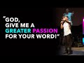 God give me a greater passion for your word pastor gary montoya