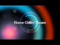 Horror chiller theater intro