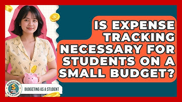 Is Expense Tracking Necessary for Students on a Small Budget? | Budgeting as a Student News
