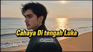 CAHAYA DI TENGAH LUKA