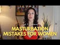 Top 3 Masturbation Mistakes