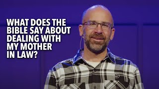 What does the Bible say about dealing with my mother in law? // Join us for the Daily Dose