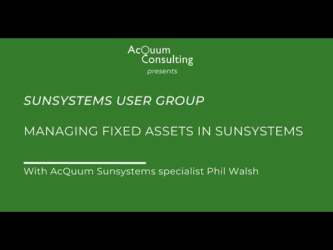 Managing Fixed Assets In SunSystems