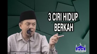 Ustadz Ucu Najmudin M.Pd || 3 Characteristics of a Blessed Life