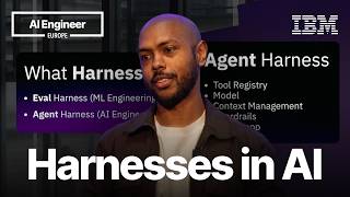 Harnesses in AI: A Deep Dive — Tejas Kumar, IBM screenshot 5