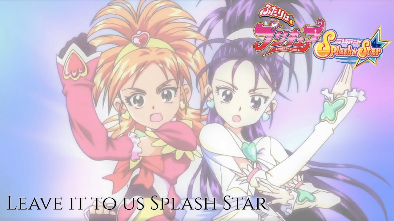 Splash Star PreCure | Leave it to us Splash Star [Kan/Rom/Eng]