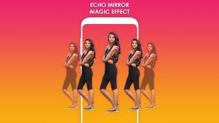 Echo Mirror Magic Effect_L30