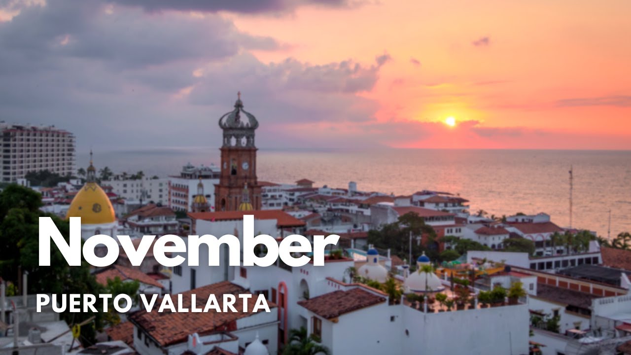 Visiting Puerto Vallarta In November? WATCH THIS! YouTube
