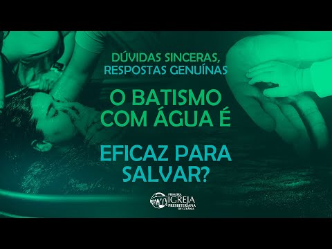 # 09 O batismo com água é eficaz para salvar? | Rev. Ericson Martins